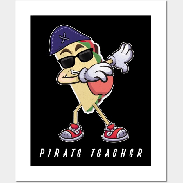 Funny Pirate Teacher Taco Lover Tshirt Halloween apple & hat Wall Art by kaza191